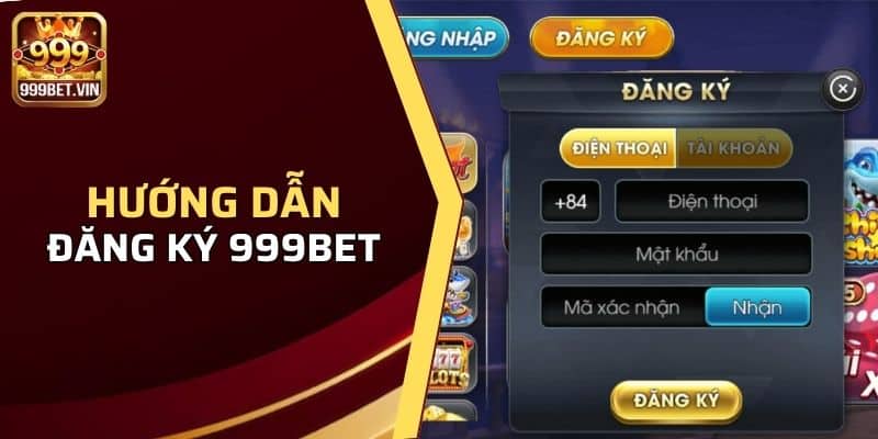 999BET | Cổng Game Bài 999Bet.com Uy Tín #1 Hiện Nay 30 Hướng dẫn đăng ký và sử dụng 999BET